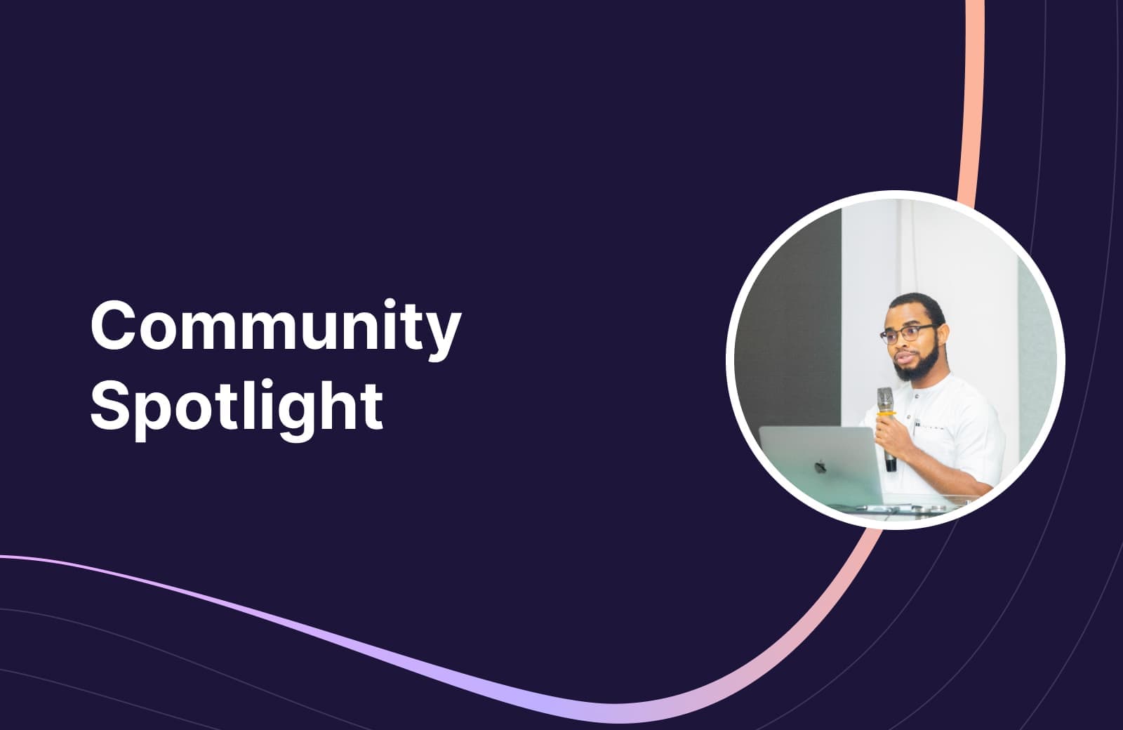 Community Spotlight